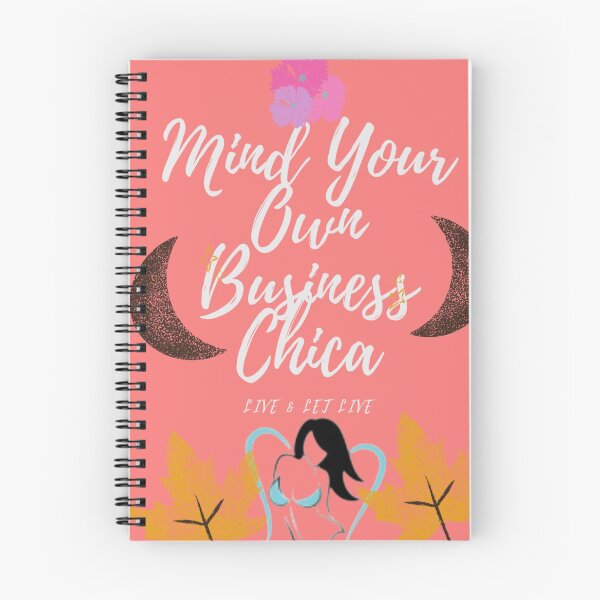 Item preview, Mind Your Own Business Chica designed and sold by irisonline.