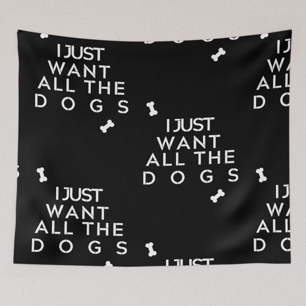 Item preview, I Just Want All The Dogs: Dog Lover Walking T-Shirt designed and sold by StoreSB.