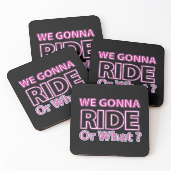 Item preview, We Gonna Ride Or What designed and sold by Sara13t.
