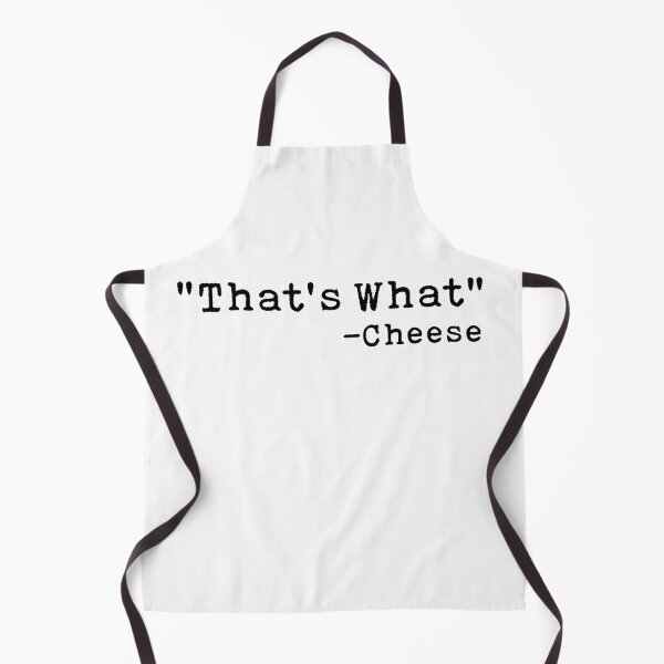Item preview, "That's What" -Cheese  designed and sold by AritraSur.