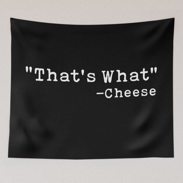 Item preview,  "That's What" -Cheese  designed and sold by AritraSur.