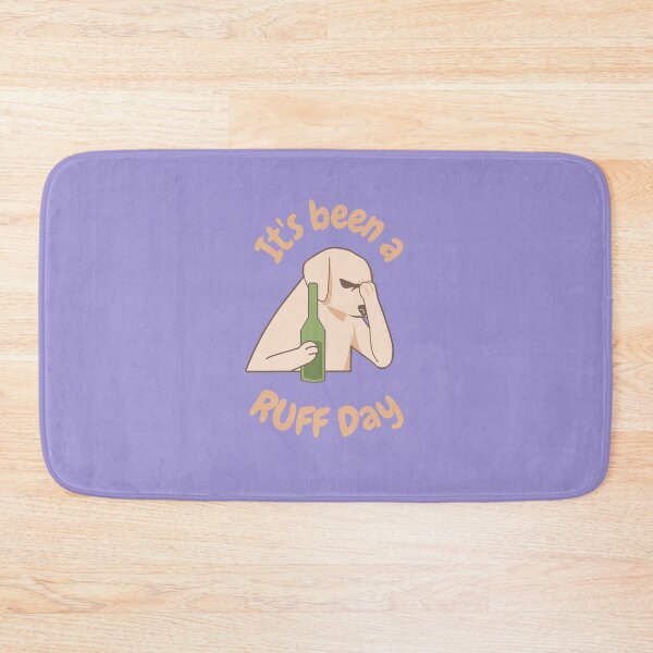 Item preview, It's been a RUFF Day designed and sold by ChilledTees.