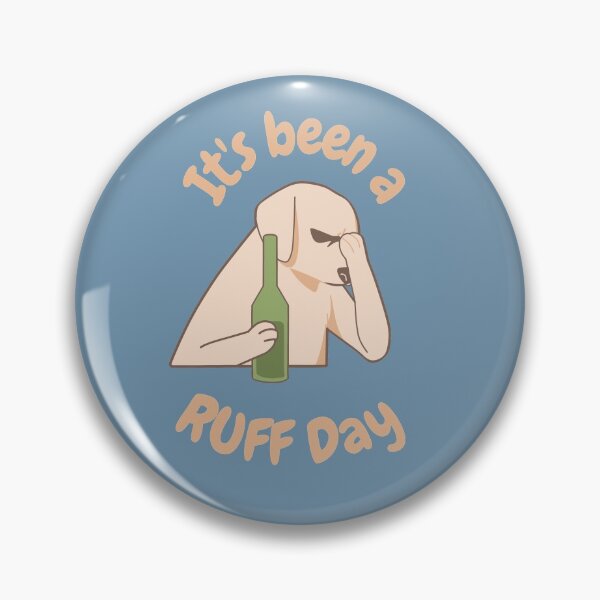 Item preview, It's been a RUFF Day designed and sold by ChilledTees.