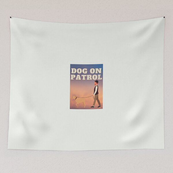 Item preview, Dog On Patrol designed and sold by cowokrakus.