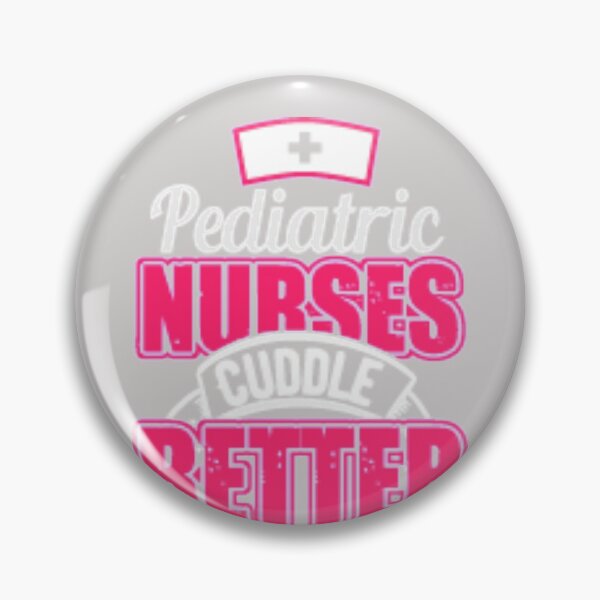 Item preview, Pediatric nurses cuddle better Funny Ped Nurse Team designed and sold by GINIART.