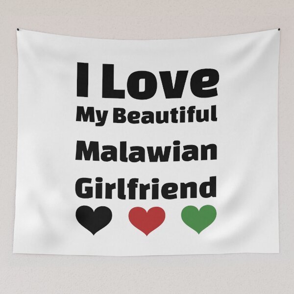 Item preview, I Love My Beautiful Malawian Girlfriend - Malawi Girlfriend designed and sold by DiceNLDesigns.