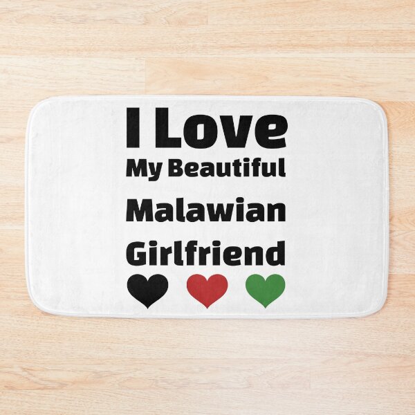 Item preview, I Love My Beautiful Malawian Girlfriend - Malawi Girlfriend designed and sold by DiceNLDesigns.