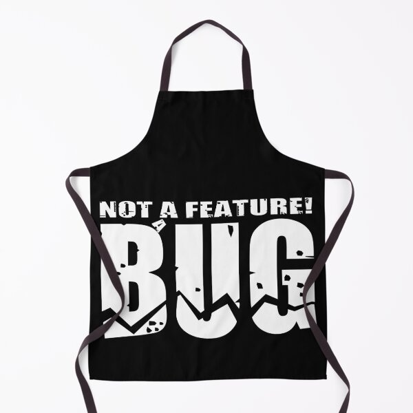 Item preview, Not a feature, a bug - white designed and sold by reIntegration.