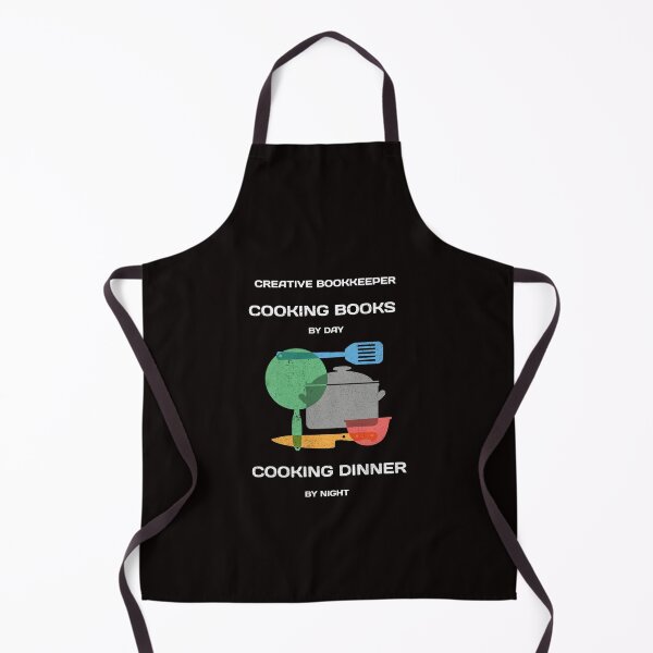 Item preview, Creative Bookkeeper. Cooking books by day, cooking dinner by night. designed and sold by Evartdesign.