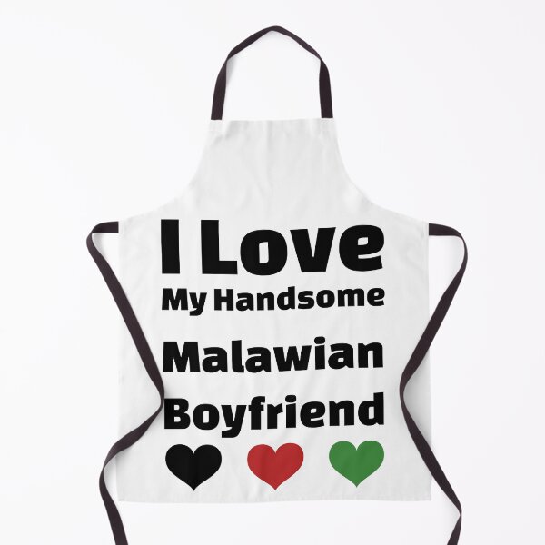 Item preview, I Love My Handsome Malawian Boyfriend - Malawi Boyfriend designed and sold by DiceNLDesigns.
