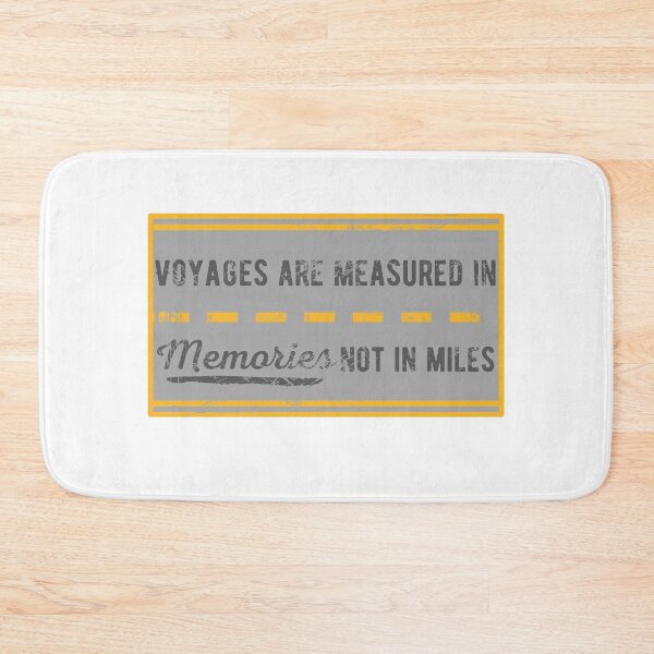 Item preview, Voyages are measured in memories, not in miles. designed and sold by Mrchaje.