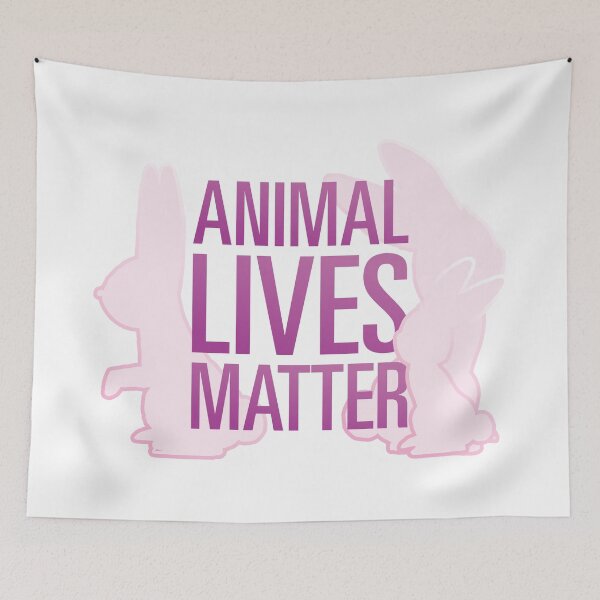 Item preview, Animal Lives Matter - Animal Rights Activism - Bunny Rabbit designed and sold by crazycollective.