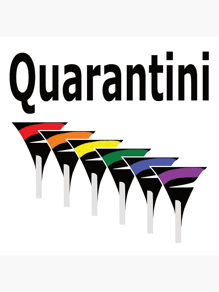 LGBT Quarantini by ThinkinClothing