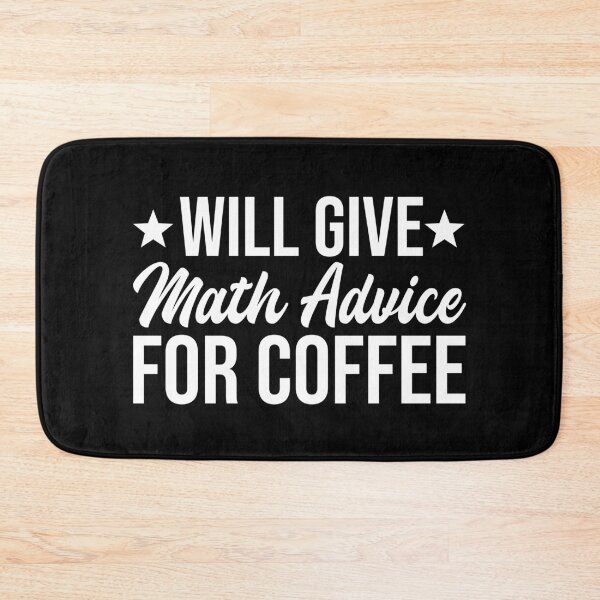 Item preview, will give math advice for coffee designed and sold by StoreDay.