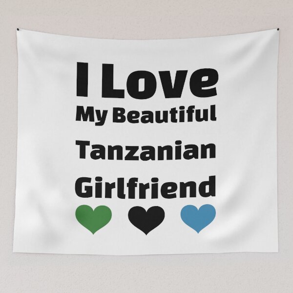 Item preview, I Love My Beautiful Tanzanian Girlfriend - Tanzania Girlfriend designed and sold by DiceNLDesigns.