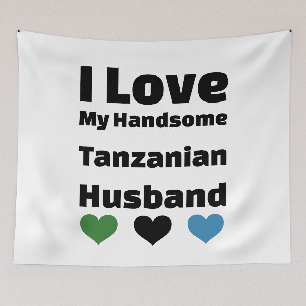 Item preview, I Love My Handsome Tanzanian Husband - Tanzania Husband designed and sold by DiceNLDesigns.