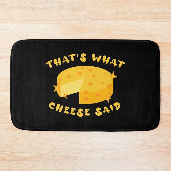 Item preview, Thats what cheese said designed and sold by GoranDesign.