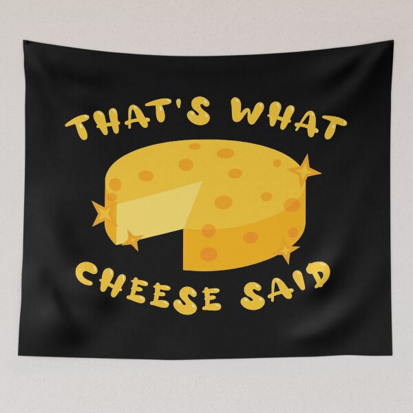 Item preview, Thats what cheese said designed and sold by GoranDesign.