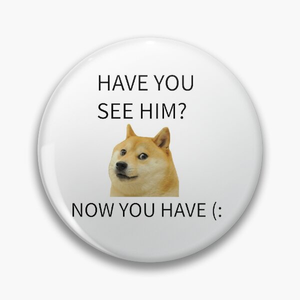 Item preview, DOGE DIVERTIDO ¿HAS VISTO EL DISEÑO DE SHIBA INU? designed and sold by Picspot.