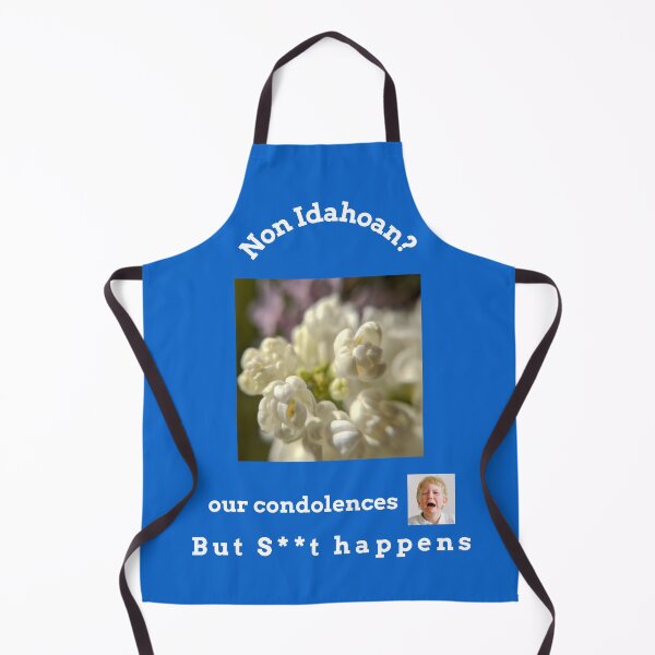 Item preview, "Condolences to non Idahoans" (white text) designed and sold by skoumpourdides.