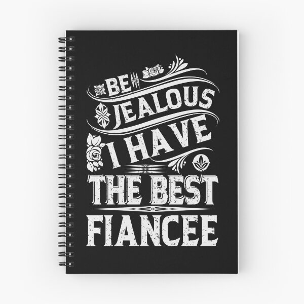 Item preview, Be Jealous I have The Best FIANCEE Funny Family Gift designed and sold by YAHIA-14.