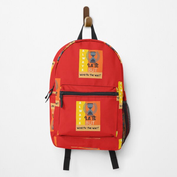 Item preview, Always Late But Worth The Wait designed and sold by Built After 5.