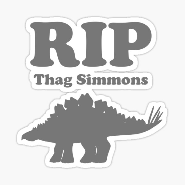 RIP Thag Simmons - Grey Version - Tribute Sticker