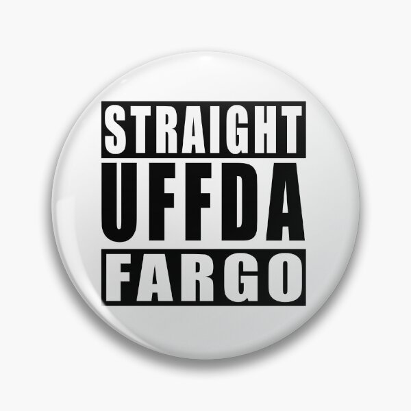 Item preview, Straight Uffda Fargo designed and sold by fargomemeteam.