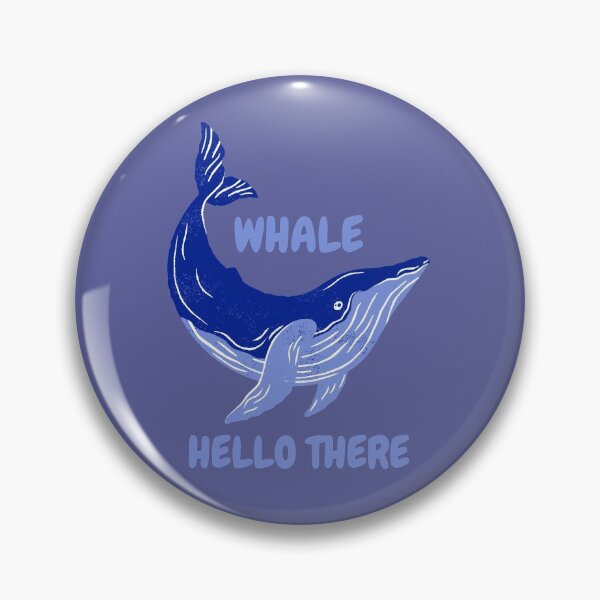 Item preview, WHALE Hello There designed and sold by ChilledTees.