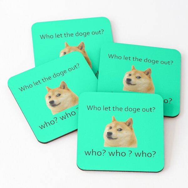 Item preview, WHO LET THE DOGE OUT? DESIGN designed and sold by Picspot.