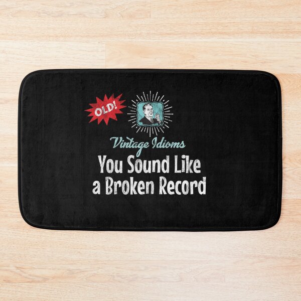 Item preview, Vintage Idioms You Sound Like A Broken Record designed and sold by twHistory.