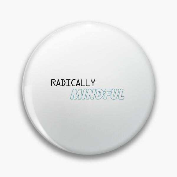 Item preview, Radically mindful designed and sold by Der Geist.