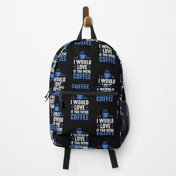 Item preview,  I Would Love If You Were Coffee designed and sold by Designs-RZ.