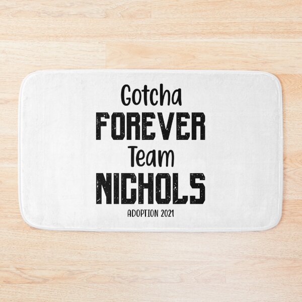 Item preview, Gotcha Forever Team Nichols - Family Name Gift designed and sold by DiogoCalheiros.