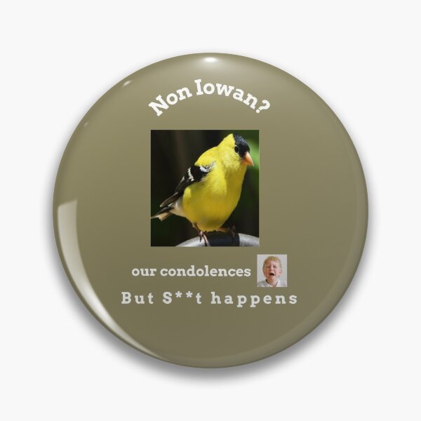 Item preview, "Condolences to non Iowans"  (white text) designed and sold by skoumpourdides.