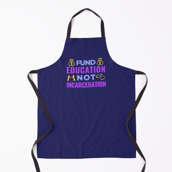 Item preview, Fund Education Not Incarceration designed and sold by jadedscientist.
