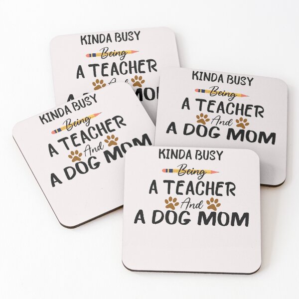 Item preview, Copy of Kinda busy being a teacher and a dog mom for dog lovers T-Shirt   designed and sold by AlexyArtDesign.