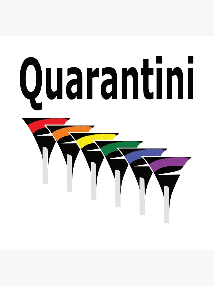 LGBT Quarantini by ThinkinClothing