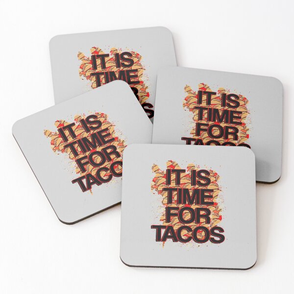 Item preview, Time for tacos designed and sold by Troy Green.