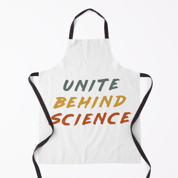 Item preview, Unite Behind The Science (Unite Behind Science) designed and sold by ElColumpioRojo.