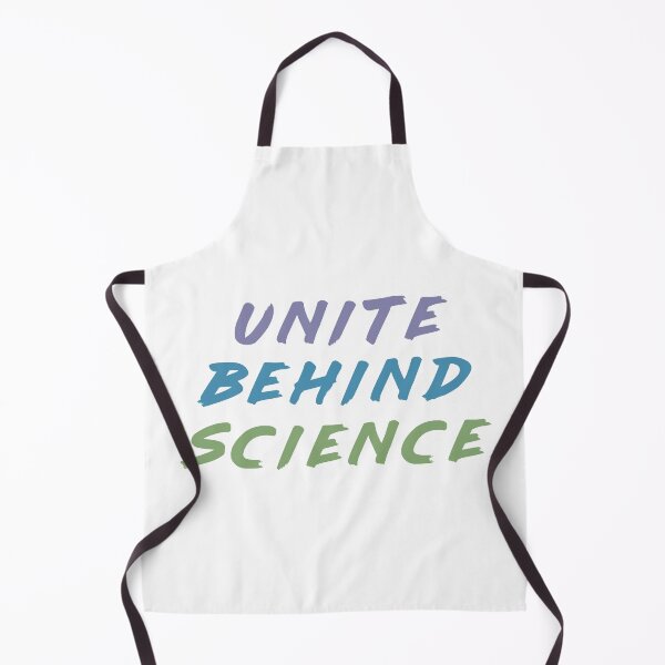 Item preview, Unite Behind The Science (Unite Behind Science) designed and sold by ElColumpioRojo.