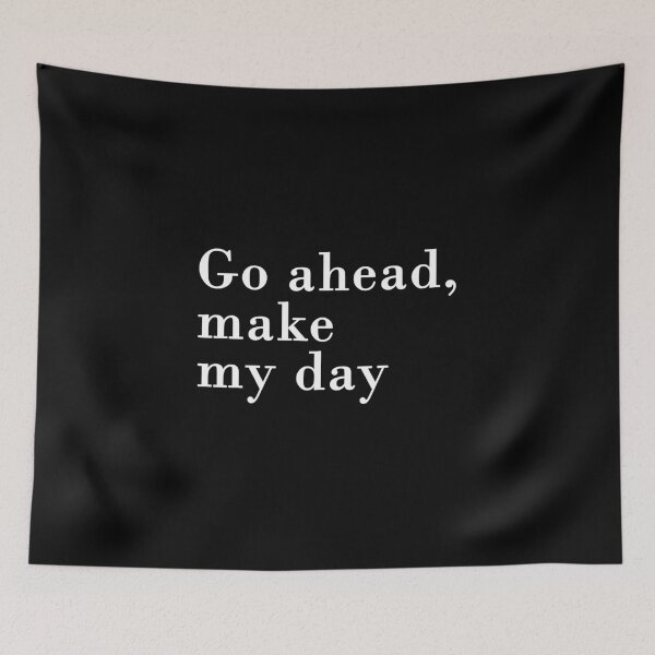 Item preview, go ahead, make my day designed and sold by Ayoub Saidi.