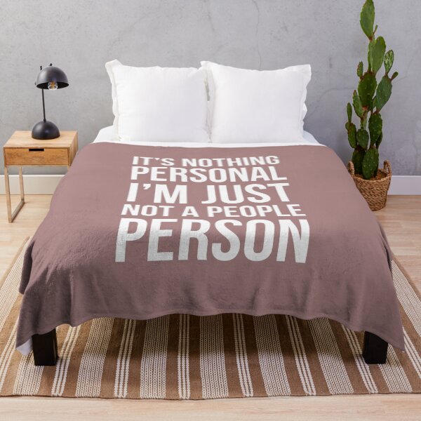 Item preview, It's nothing personal, I'm just not a people person - funny anti-people people shirt designed and sold by Theleochick.