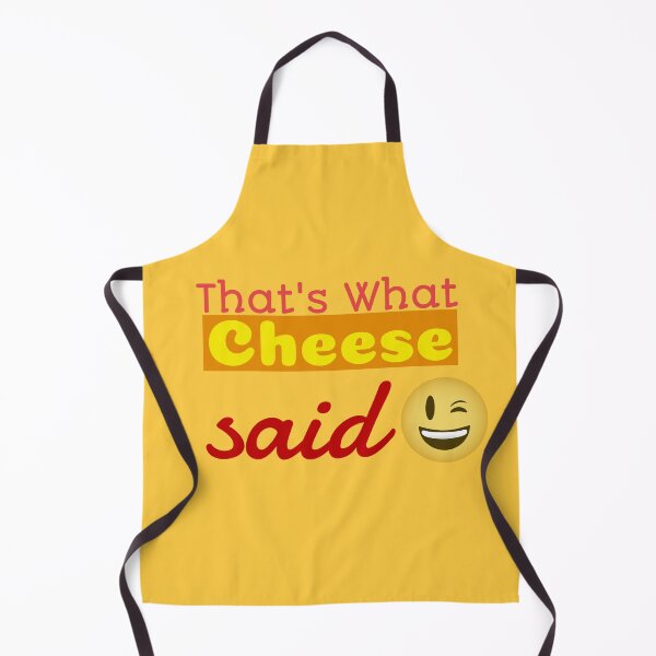 Item preview, Thats What Cheese Said designed and sold by ThinkAndReflect.