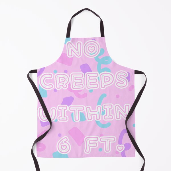 Item preview, No creeps within 6 ft pink designed and sold by Zoestollart.