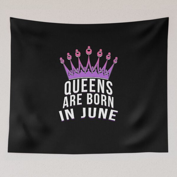 Item preview, Queens are born in June designed and sold by PGPshop.