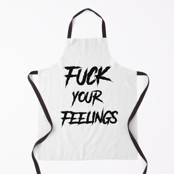 Item preview, Funny Fuck your feelings designed and sold by Luna-shop16.
