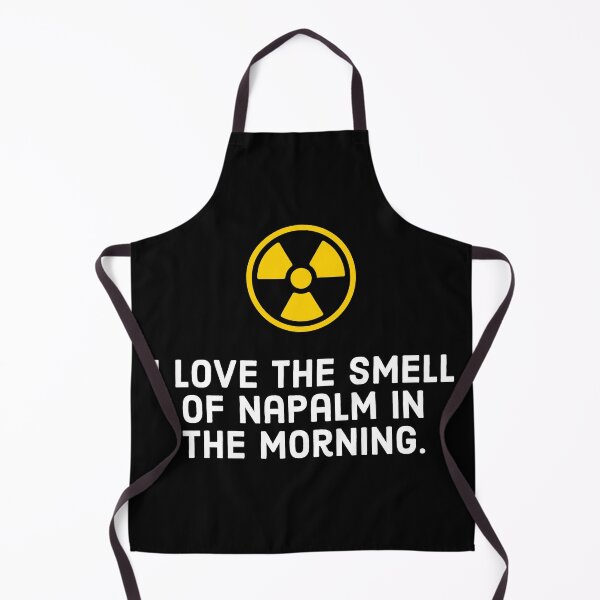 Item preview, I love the smell of napalm in the little morning designed and sold by nownaw.