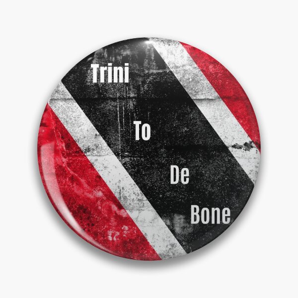 Item preview, Trinidad and Tobago slang 'Trini To The Bone' designed and sold by Vero De.