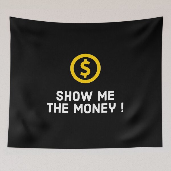 Item preview, Show me the money designed and sold by nownaw.